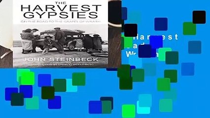 Full E-book  The Harvest Gypsies: On the Road to the Grapes of Wrath  For Free