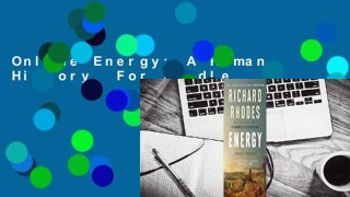 Online Energy: A Human History  For Kindle