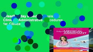 [Read] Today s Medical Assistant: Clinical   Administrative Procedures, 1e: Clinical and