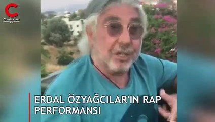Erdal Özyağcılar rap söyledi