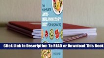 Online The Complete Anti-Inflammatory Diet for Beginners: A No-Stress Meal Plan with Easy Recipes