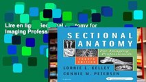 Lire en ligne Sectional Anatomy for Imaging Professionals, 4e Pour Kindle