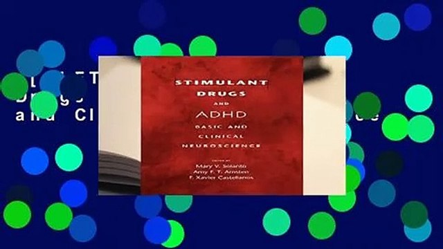[GIFT IDEAS] Stimulant Drugs and ADHD: Basic and Clinical Neuroscience