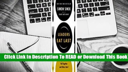 Full E-book Leaders Eat Last  For Online