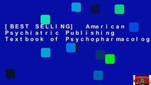 [BEST SELLING]  American Psychiatric Publishing Textbook of Psychopharmacology