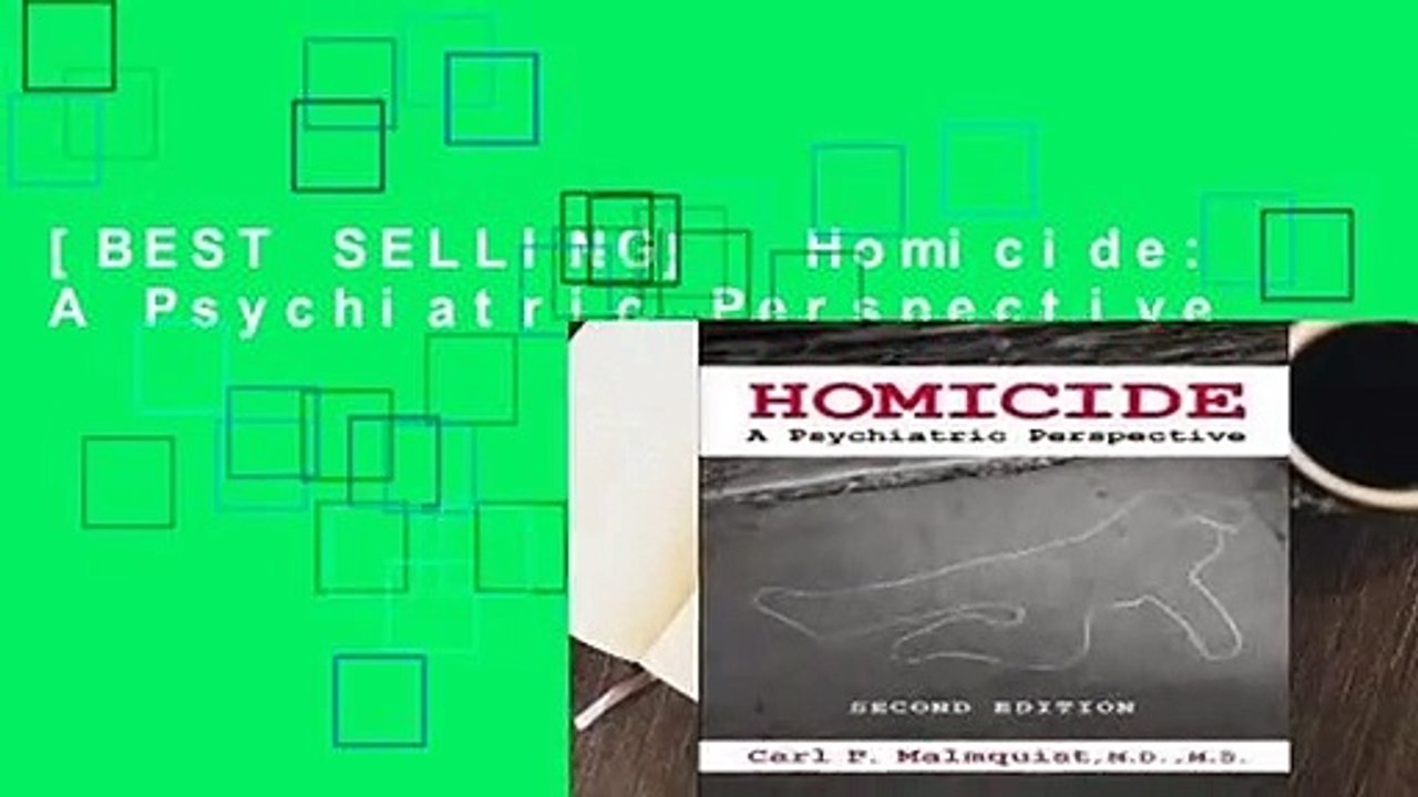[BEST SELLING]  Homicide: A Psychiatric Perspective