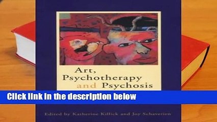 [GIFT IDEAS] Art, Psychotherapy and Psychosis