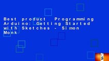 Best product  Programming Arduino: Getting Started with Sketches - Simon Monk