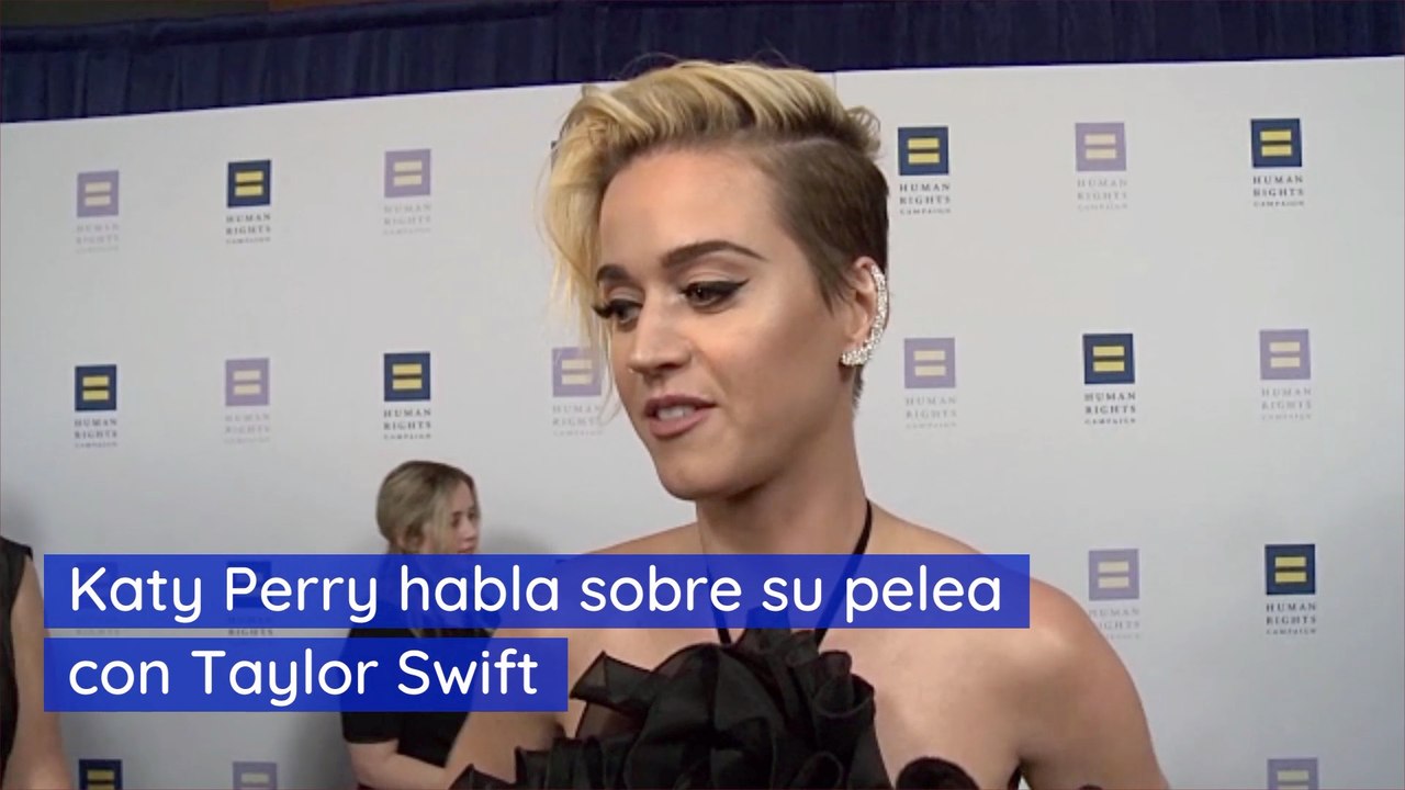 Katy Perry habla sobre su pelea con Taylor Swift