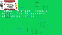 [MOST WISHED]  Tenure hacks: The 12 secrets of making tenure
