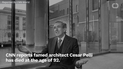 Architectural Icon Cesar Pelli Dead At 92