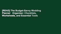 [READ] The Budget-Savvy Wedding Planner   Organizer: Checklists, Worksheets, and Essential Tools