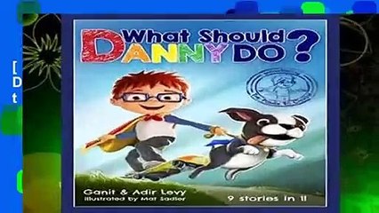 [READ] What Should Danny Do?: Introducing the Power to Choose