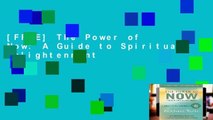 [FREE] The Power of Now: A Guide to Spiritual Enlightenment