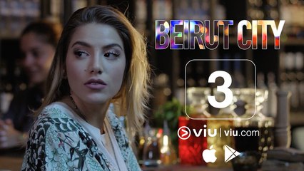 Download Video: مسلسل بيروت سيتي - الحلقة ٣ | Beirut city - Episode 3