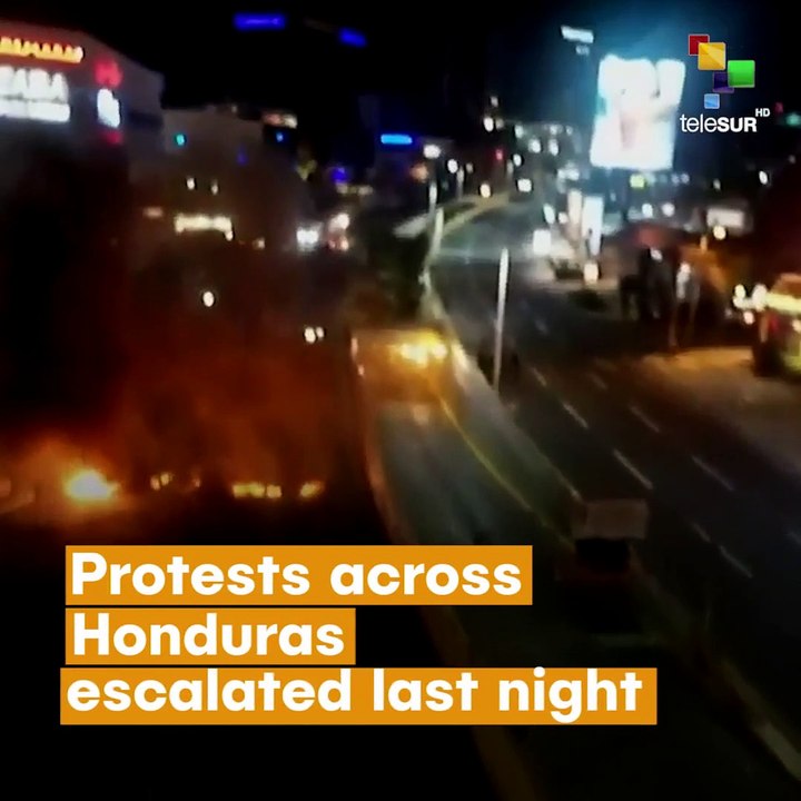 Protests Across Honduras Escalated Last Night