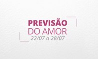 Previsão do amor de 22 a 28 de Julho