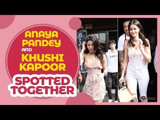Star kids Ananya Pandey and Khushi Kapoor spotted together
