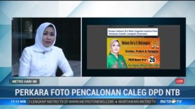 Caleg DPD NTB yang Dituding Manipulasi Foto Yakin Menang di MK