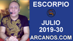 HOROSCOPO ESCORPIO - Semana 2019-30 Del 21 al 27 de julio de 2019 - ARCANOS.COM