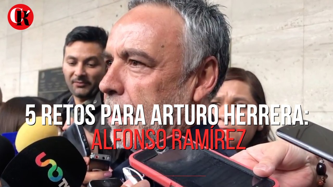 5 Retos para Arturo Herrera: Alfonso Ramírez