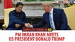 US President Donald Trump Media Talk after Meeting with PM Imran Khan at The White House