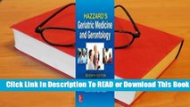 Online Hazzard's Geriatric Medicine and Gerontology  For Full