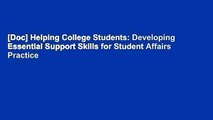 [Doc] Helping College Students: Developing Essential Support Skills for Student Affairs Practice