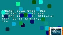 [READ] CCNA Cyber Ops (SECFND #210-250 and SECOPS #210-255) Official Cert Guide Library, 1/e