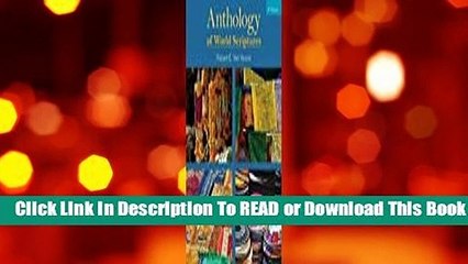 [Read] Anthology of World Scriptures  For Free