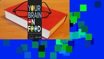 Full E-book  Your Brain on Food: How Chemicals Control Your Thoughts and Feelings  Best Sellers