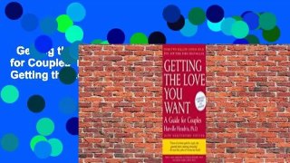 Getting the Love You Want: A Guide for Couples  Review About For Books  Getting the Love You