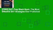 [FREE] SAT Prep Black Book: The Most Effective SAT Strategies Ever Published