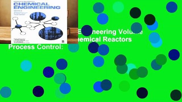 Livre audio Chemical Engineering Volume 3: Chemical and Biochemical Reactors Process Control: