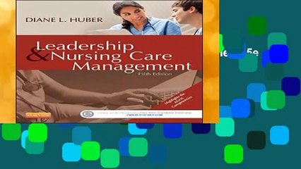 Leadership and Nursing Care Management, 5e