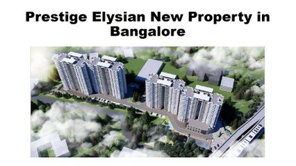 Prestige Elysian 2 & 3 BHK Apartment