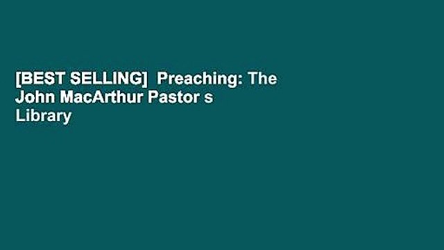 [BEST SELLING] Preaching: The John MacArthur Pastor s Library