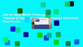 Lire en ligne Martin Heidegger: Theorist of Space (Sozialgeographische Bibliothek) Pour Kindle