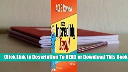 ACLS Review Made Incredibly Easy