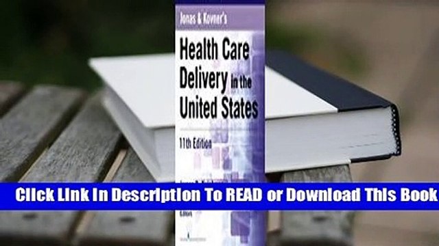Jonas and Kovner's Health Care Delivery in the United States
