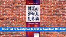 Online Davis Advantage for Medical-Surgical Nursing: Making Connections to Practice  For Full