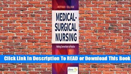 Online Davis Advantage for Medical-Surgical Nursing: Making Connections to Practice  For Full