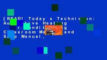 [READ] Today s Technician: Automotive Heating   Air Conditioning Classroom Manual and Shop Manual,