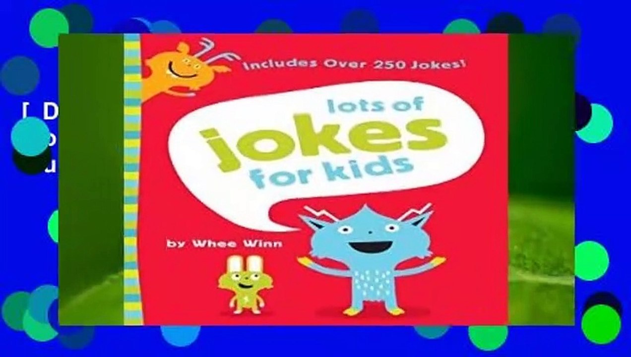 [Doc] Lots of Jokes for Kids (Childrens Humour)