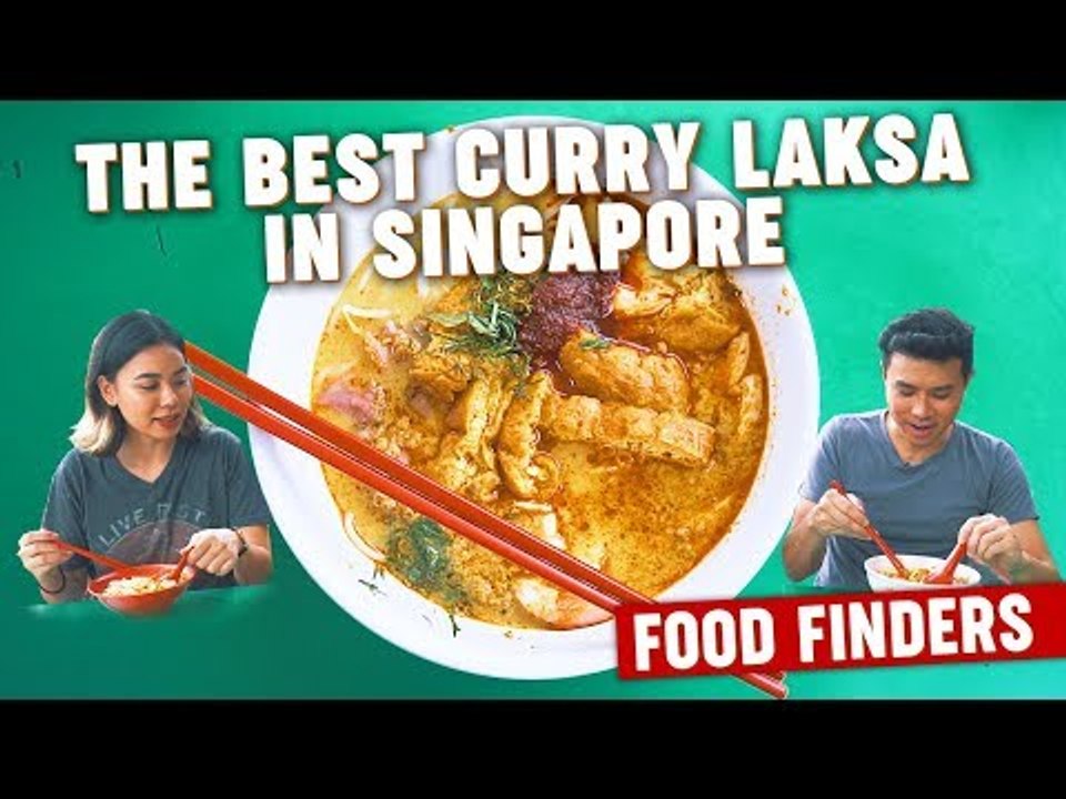 The Best Curry Laksa in Singapore: Food Finders EP4