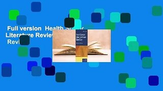 Full version  Health Sciences Literature Review Made Easy  Review
