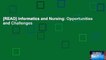 [READ] Informatics and Nursing: Opportunities and Challenges
