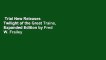 Trial New Releases  Twilight of the Great Trains, Expanded Edition by Fred W. Frailey