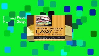 [FREE] Public Health Law: Power, Duty, Restraint