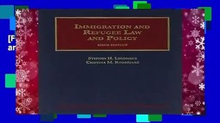[FREE] Immigration and Refugee Law and Policy (University Casebook Series)